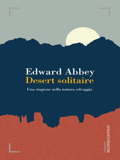 Title details for Desert solitaire by Edward Abbey - Available